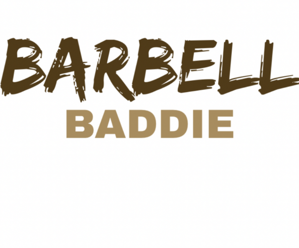BARBELL BADDIE