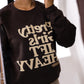 Pretty Girl Crew Neck